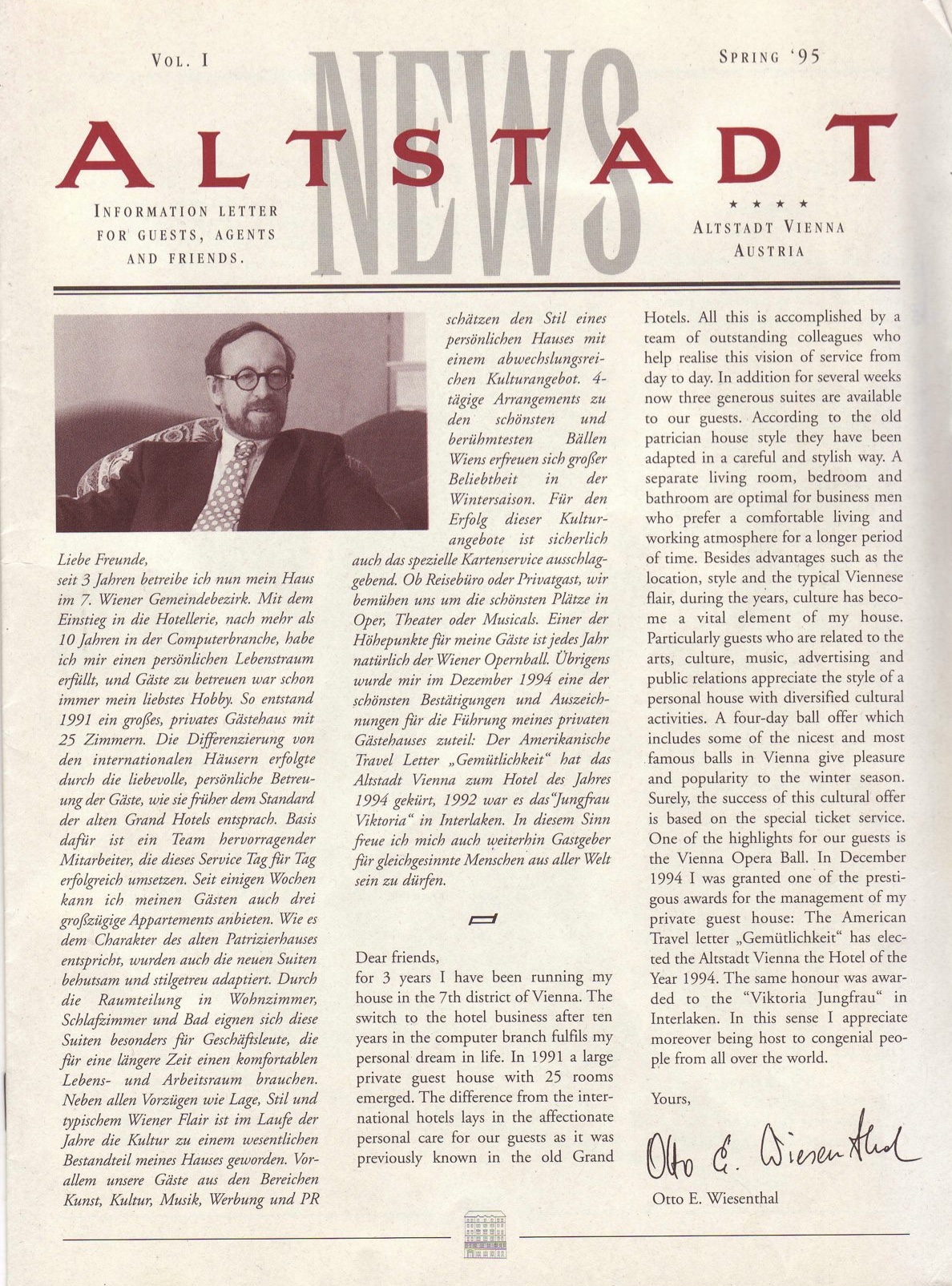 In 1995 the Altstadt had its very own newspaper called  |Otto & Co: The Story of Hotel Altstadt Vienna | Otto, Saskia & Lisa Wiesenthal
