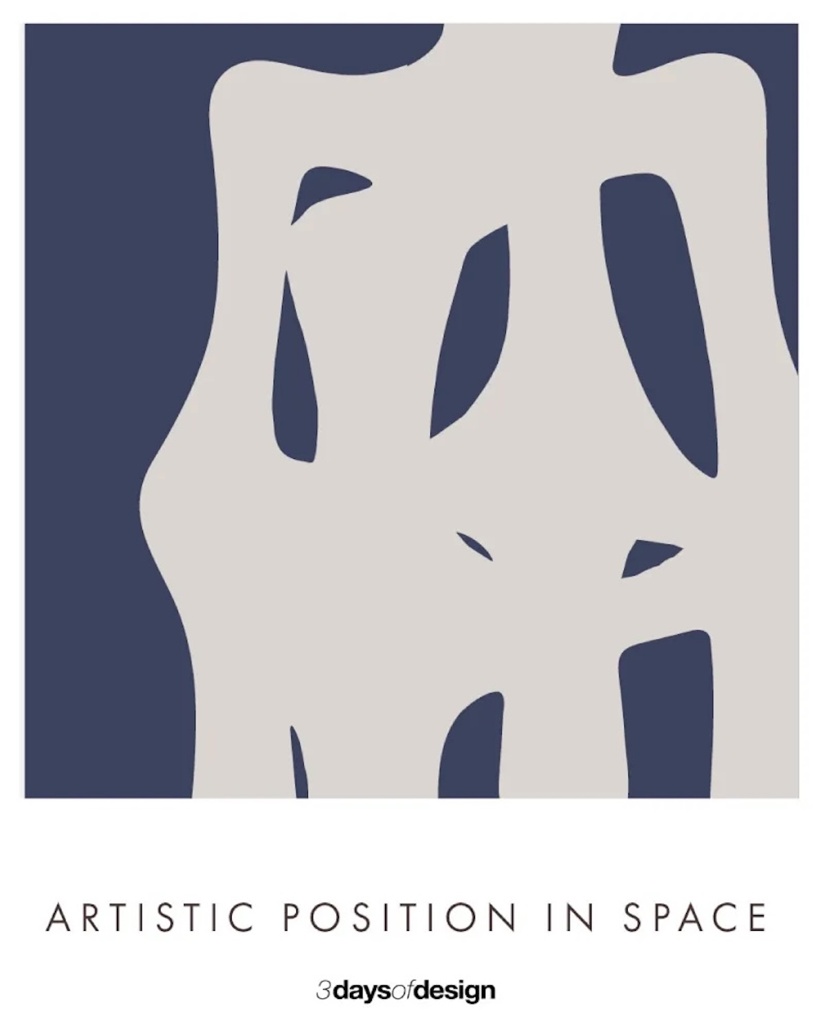 Artistic Position in Space graphic by Agape and Agapecasa for 3daysofdesign: an abstract navy sculptural silhouette on a pale ground, with the installation name and festival credit below.