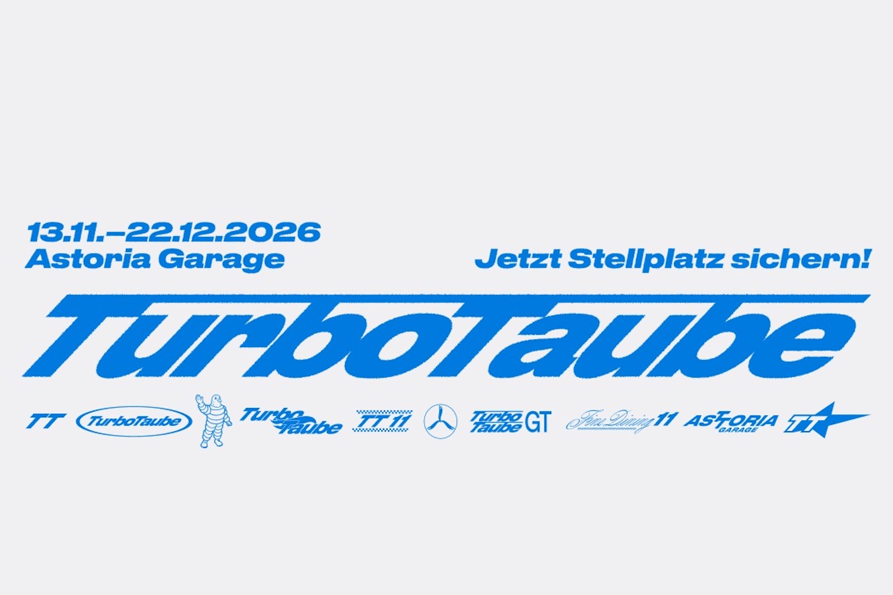 TurboTaube racing-style logo banner for the Taubenkobel pop-up at the Astoria Garage, Vienna, 13 November to 22 December 2026 | The Aficionados